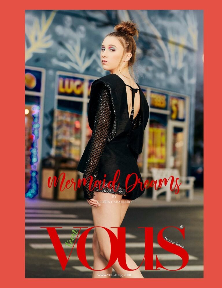 Mermaid Dreams — VOUS Magazine · The Teen Edition · CHRISTMAS SPECIAL · Vol.2 · 2021