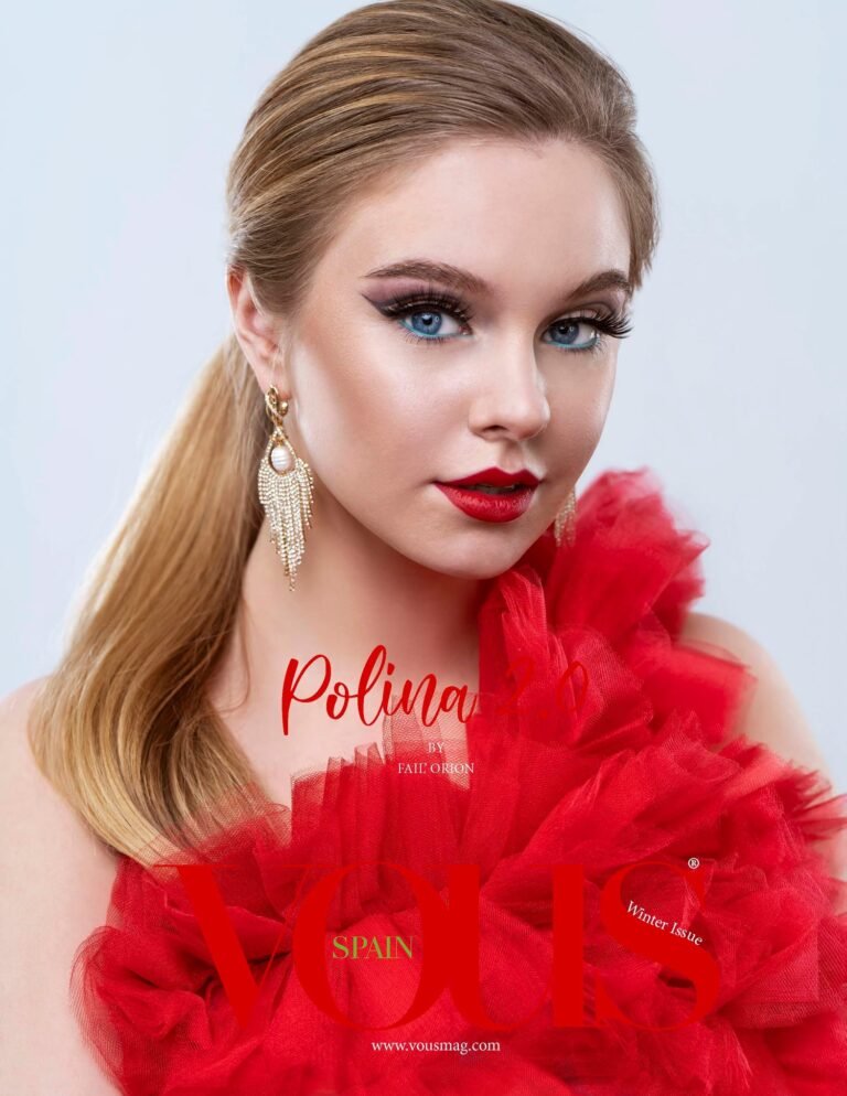 Polina 2.0 — VOUS Magazine · The Fashion & Beauty Edition · CHRISTMAS SPECIAL · Vol.10 · 2021