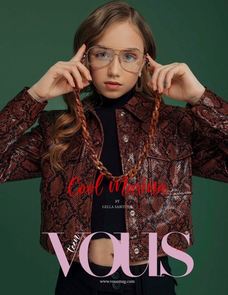 Cool Marina — VOUS Magazine · The March Teen Edition · Vol.6 · 2022