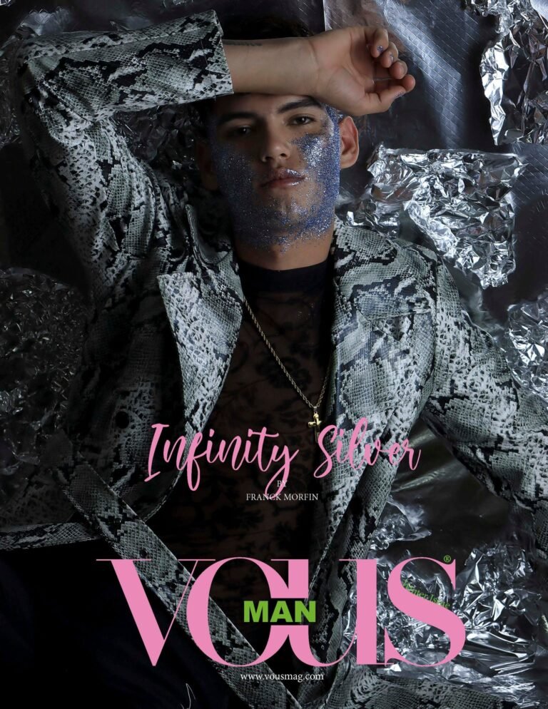 INFINITY SILVER — VOUS Magazine · The Man Edition · Vol.4 · February 2022