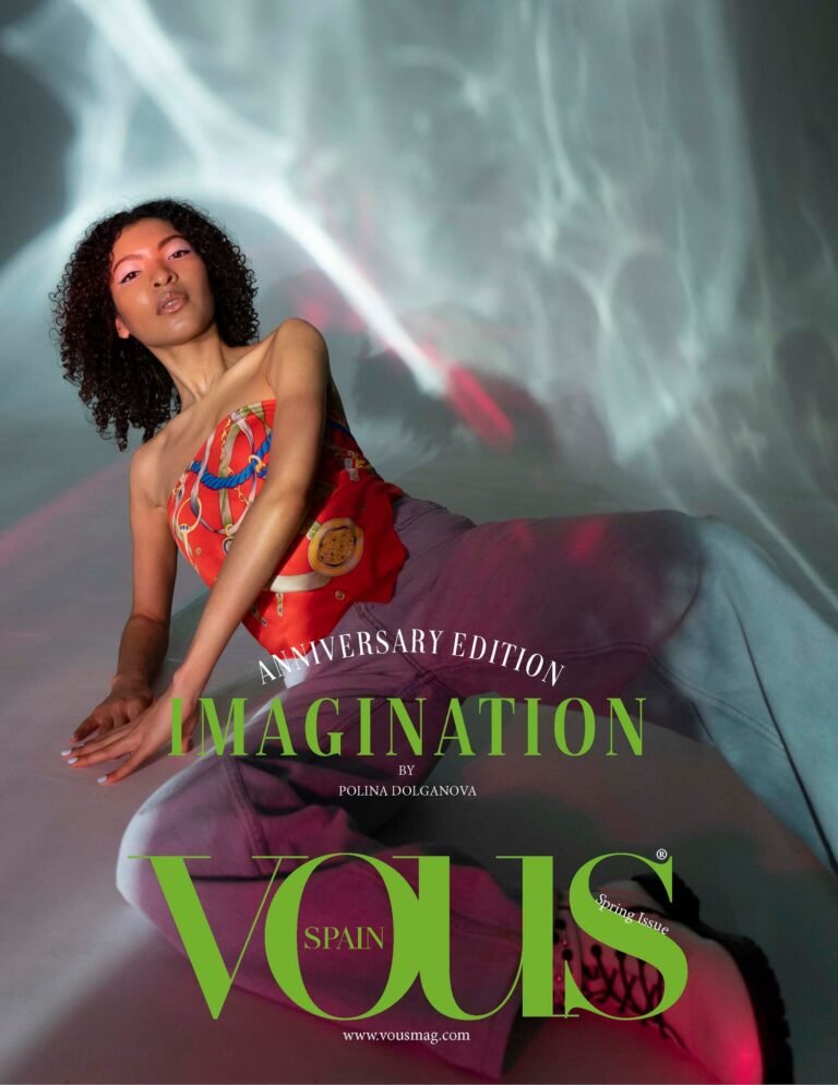IMAGINATION — VOUS Magazine · The April Fashion & Beauty Edition · Vol.5 · 2022