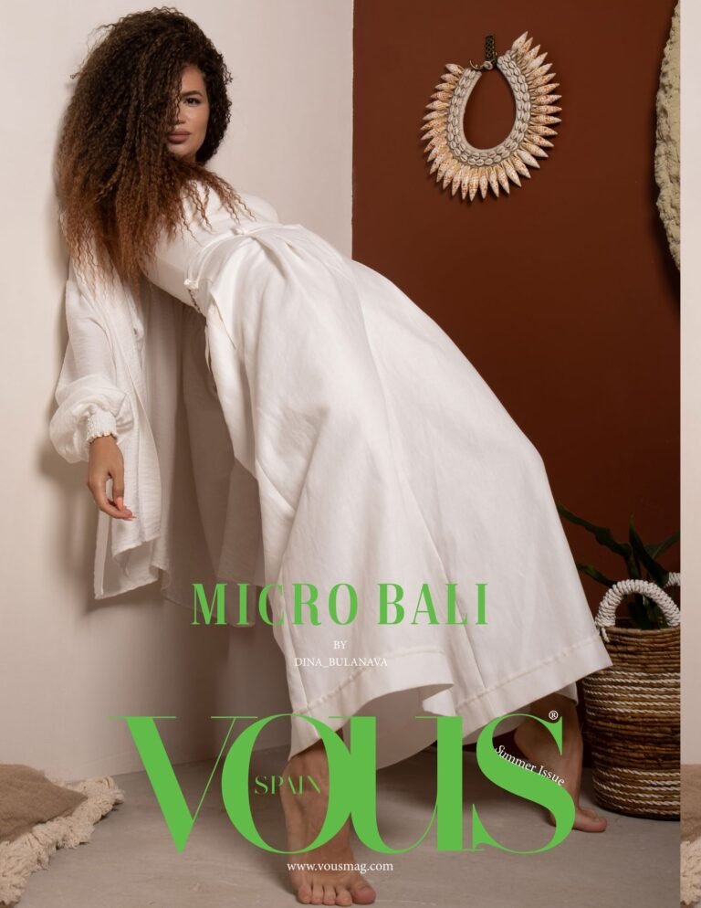 Micro Bali — VOUS Magazine · The June Fashion & Beauty Edition · Vol.3 · 2022