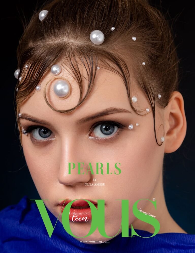 pearls — VOUS Magazine · The May Teen Edition · Vol.3 · 2022