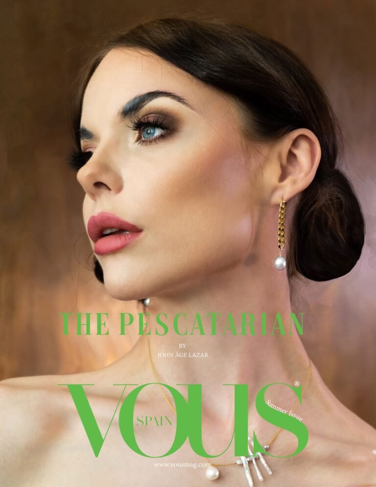 THE PESCATARIAN — VOUS Magazine · The June Fashion & Beauty Edition · Vol.1 · 2022