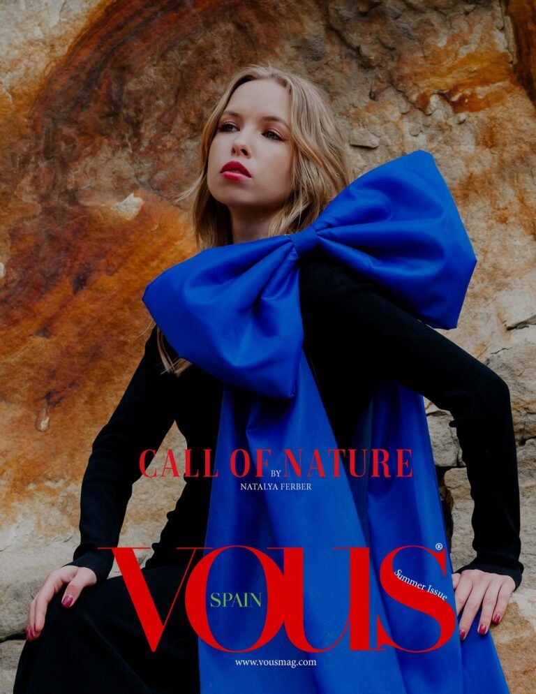 Зов природы — VOUS Magazine · The July Fashion & Beauty Edition · Vol.8 · 2022