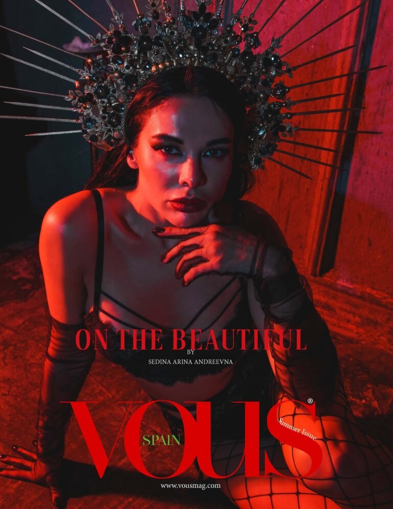 On the beautiful — VOUS Magazine · The August Fashion & Beauty Edition · Vol.11 · 2022