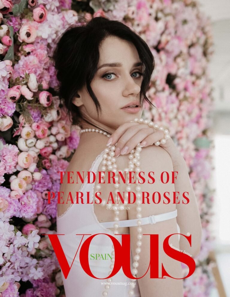Нежность жемчуга и роз — VOUS Magazine · The July Fashion & Beauty Edition · Vol.7 · 2022