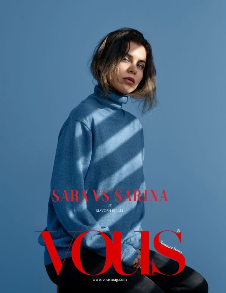 Sara VS Sarina — VOUS Magazine · The September Fashion & Beauty Edition · Vol.14 · 2022