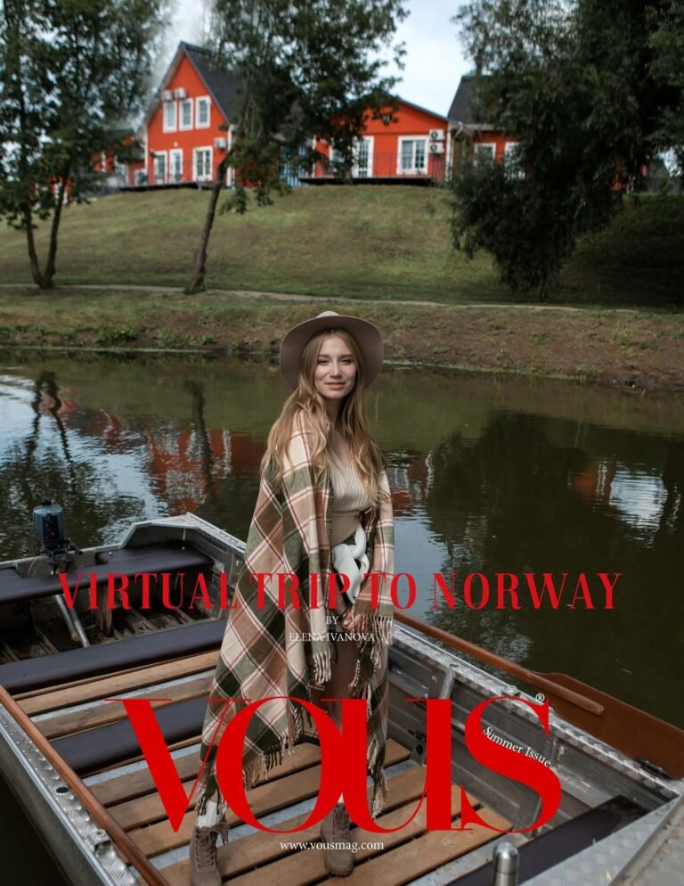 Virtual trip to Norway — VOUS Magazine · The September Fashion & Beauty Edition · Vol.12 · 2022