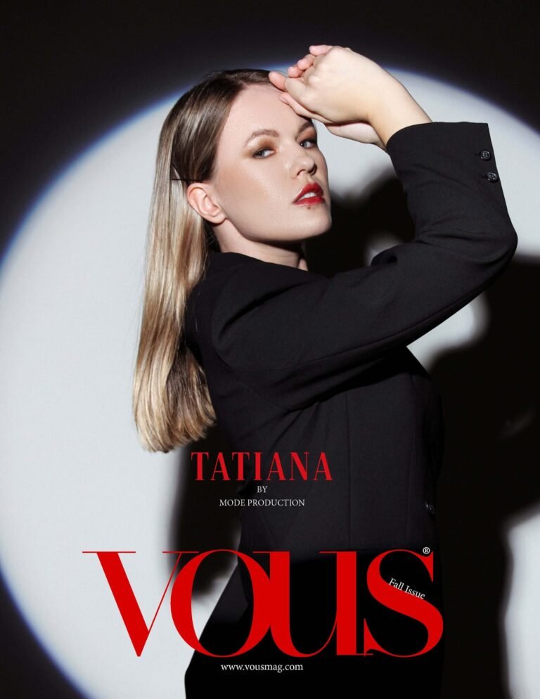 Tatiana — VOUS Magazine · The November Fashion & Beauty Edition · Vol.9 · 2022