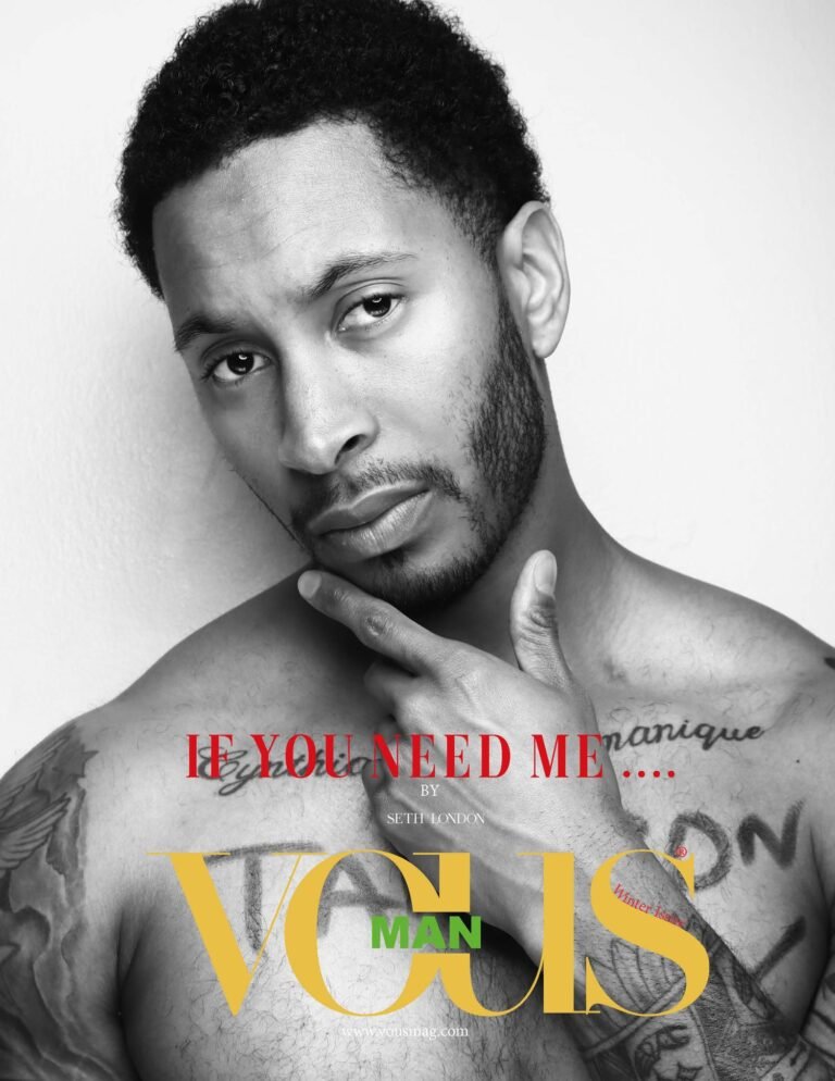 If you need me .... — VOUS Magazine · The February Man Edition · Vol.3 · 2023