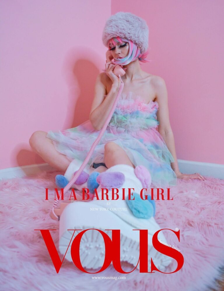 I'm a Barbie Girl — VOUS Magazine · The January Fashion & Beauty Edition · Vol.4 · 2023
