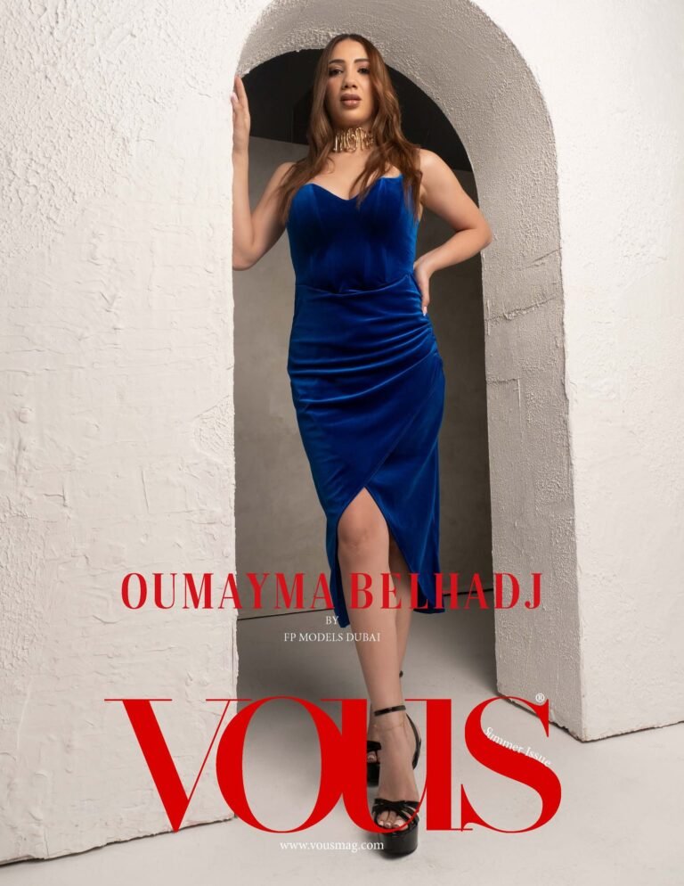 Oumayma Belhadj — VOUS Magazine · The January Fashion & Beauty Edition · Vol.7 · 2023