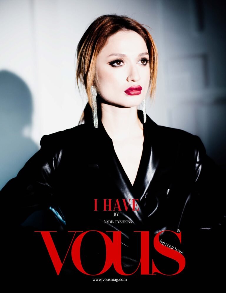 I have — VOUS Magazine · The February Fashion & Beauty Edition · Vol.4 · 2023