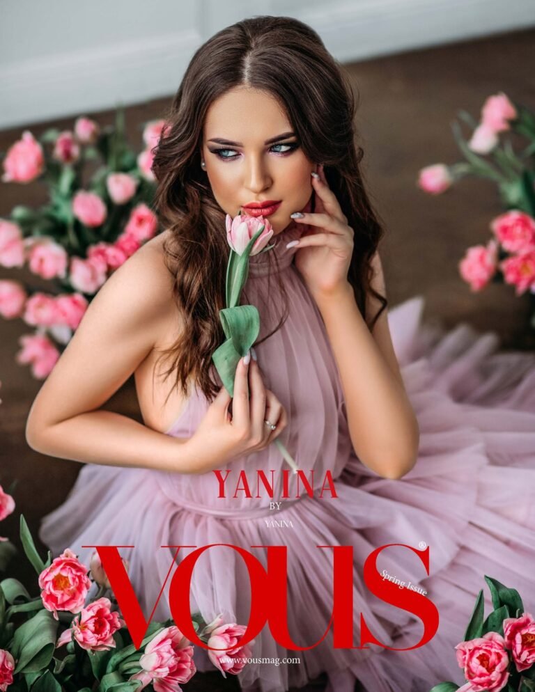 YANINA — VOUS Magazine · The March Fashion & Beauty Edition · Vol.10 · 2023