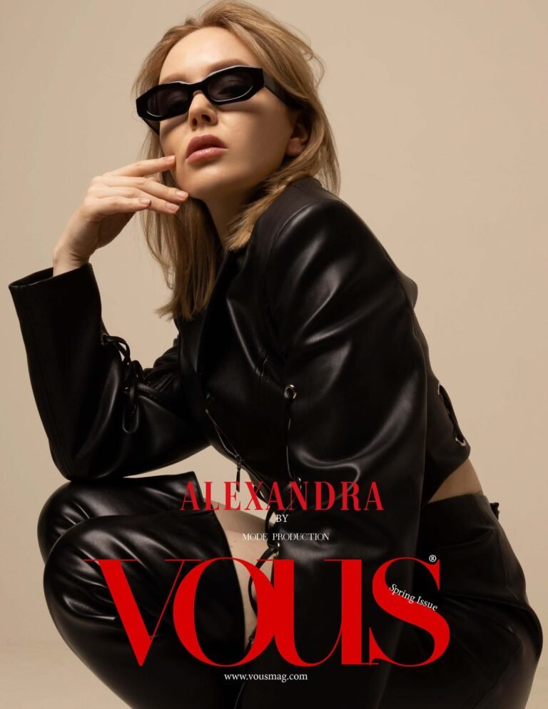 Alexandra — VOUS Magazine · The April Fashion & Beauty Edition · Vol.7 · 2023