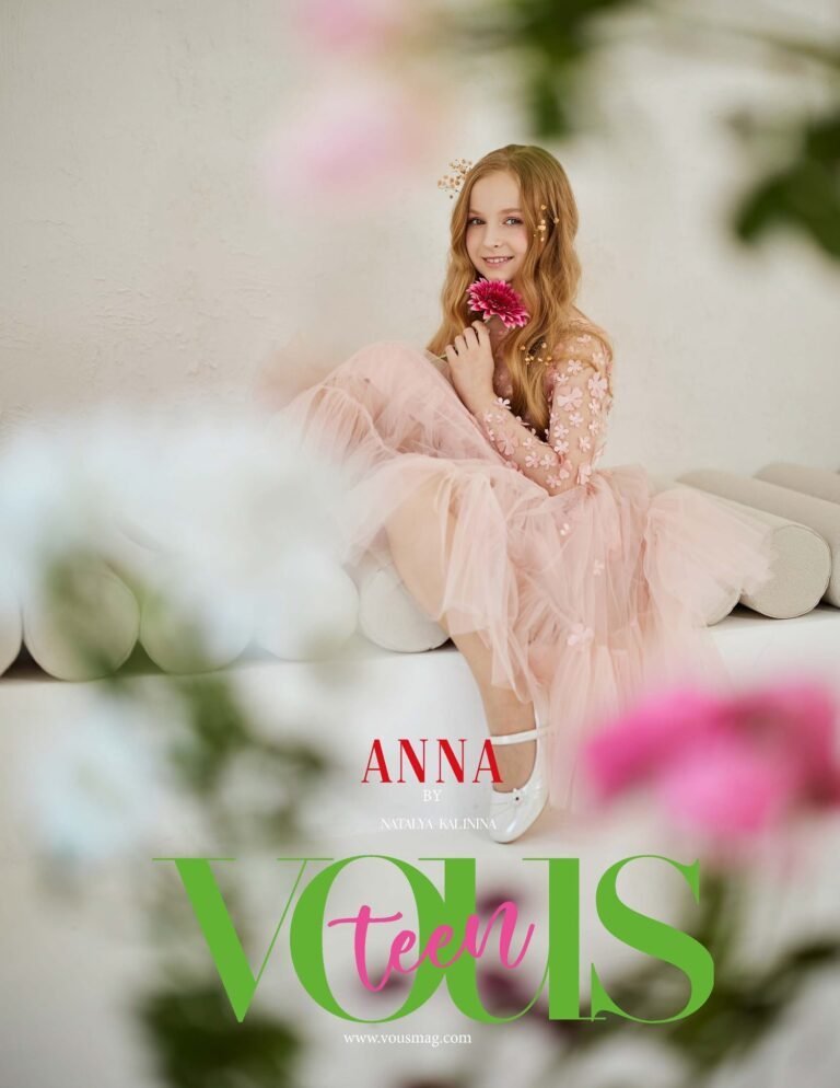 ANNA — VOUS Magazine · The April Teen Edition · Vol.9 · 2023