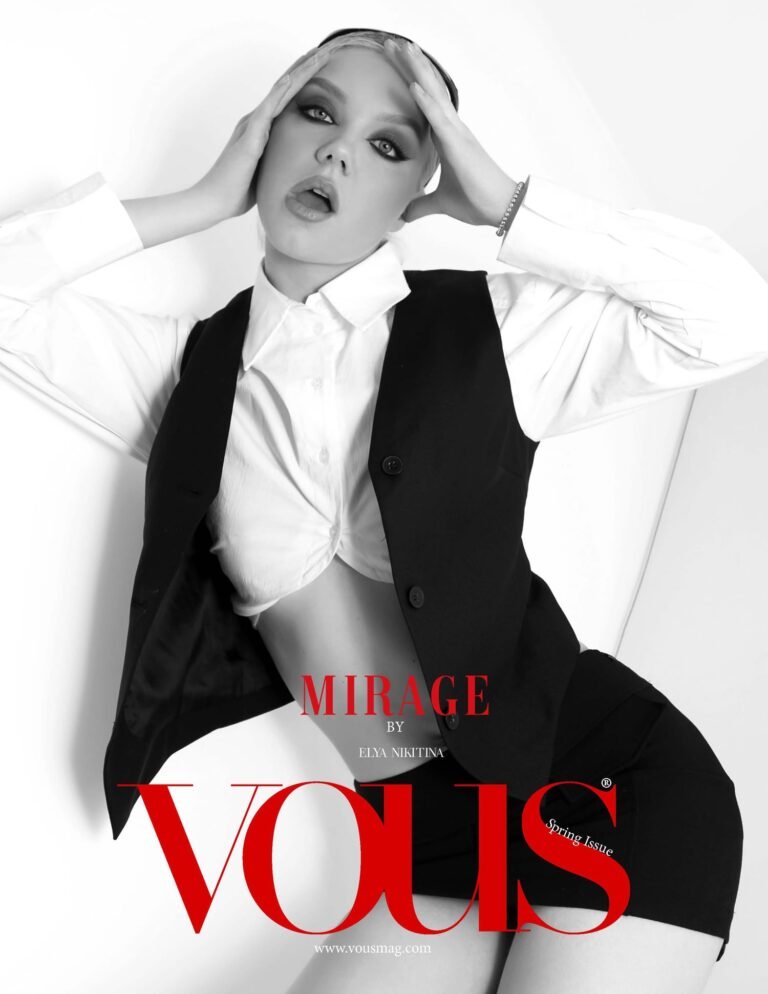 mirage — VOUS Magazine · The April Fashion & Beauty Edition · Vol.11 · 2023