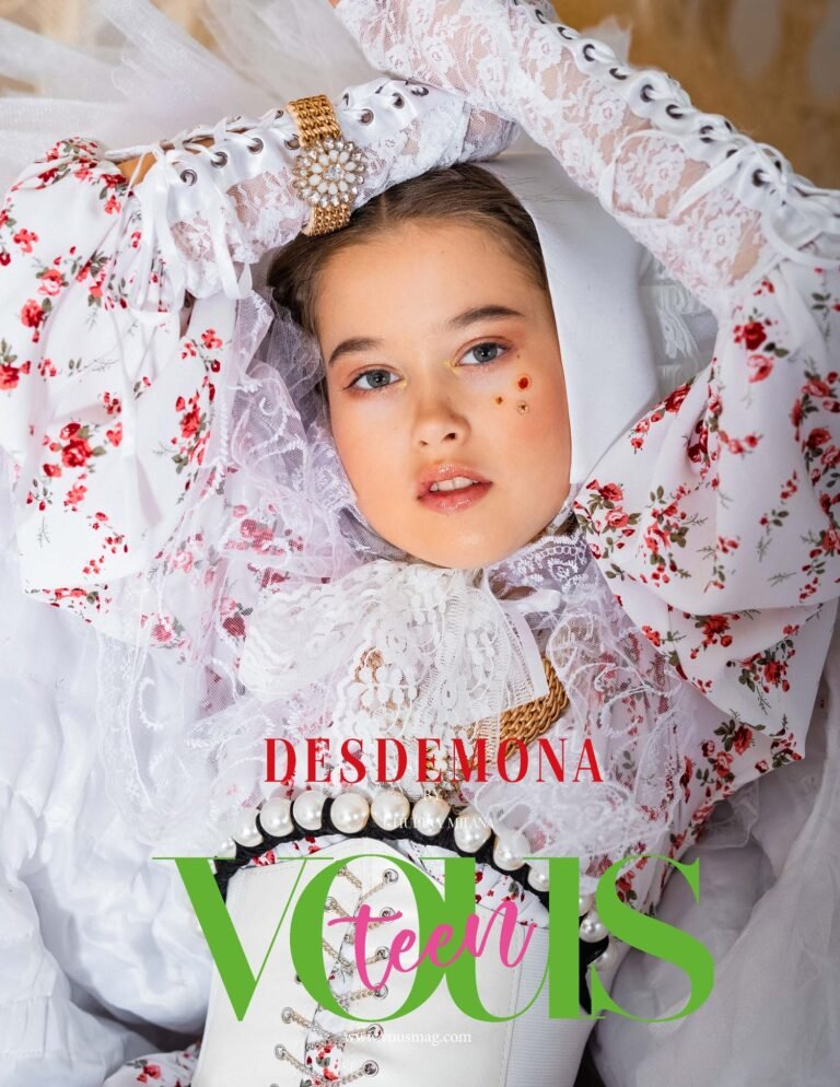 Desdemona — VOUS Magazine · The May Teen Edition · Vol.3 · 2023