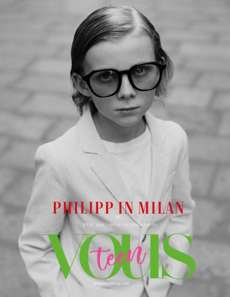 Philipp in Milan — VOUS Magazine · The April Teen Edition · Vol.3 · 2023