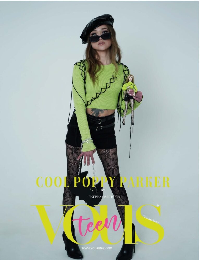 Cool Poppy Parker — VOUS Magazine · The June Teen Edition · Vol.9 · 2023