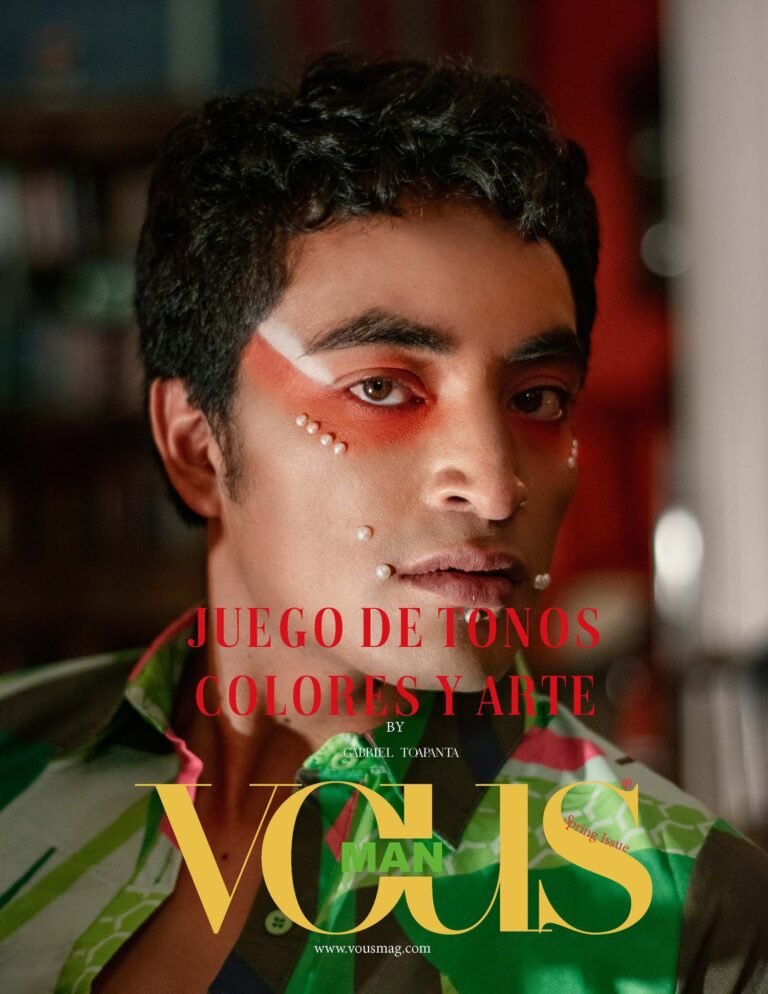 Juego de tonos colores y arte — VOUS Magazine · The May Man Edition · Vol.1 · 2023