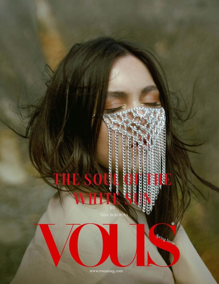 The Soul of the White Sun — VOUS Magazine · The May Fashion & Beauty Edition · Vol.2 · 2023
