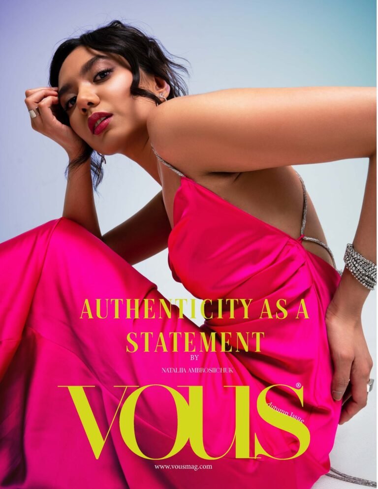 Authenticity as a statement — VOUS Magazine · The September Fashion & Beauty Edition · Vol.10 · 2023