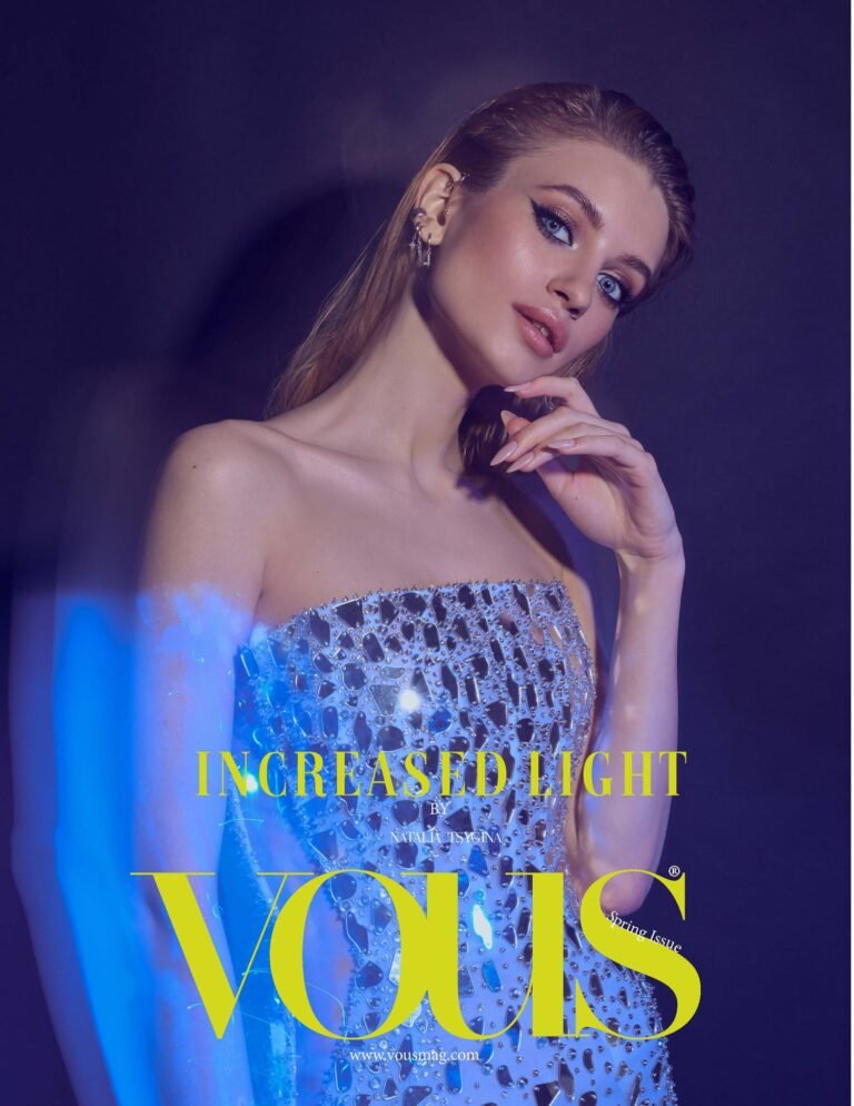 Increased Light — VOUS Magazine · The September Fashion & Beauty Edition · Vol.30 · 2023