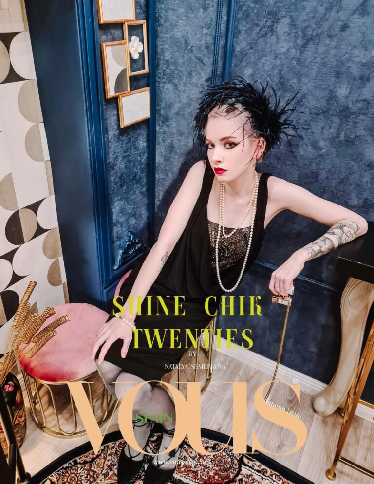 Shine & chik & twenties — VOUS Magazine · The September Fashion & Beauty Edition · Vol.27 · 2023