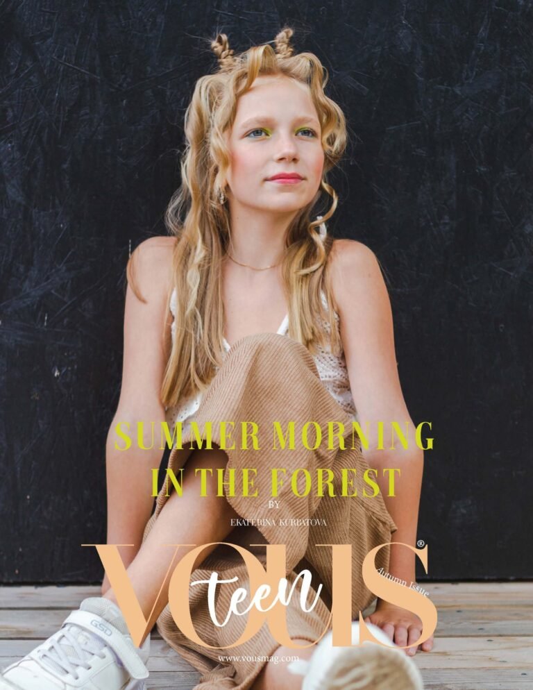 Summer morning in the forest — VOUS Magazine · The October Teen Edition · Vol.4 · 2023