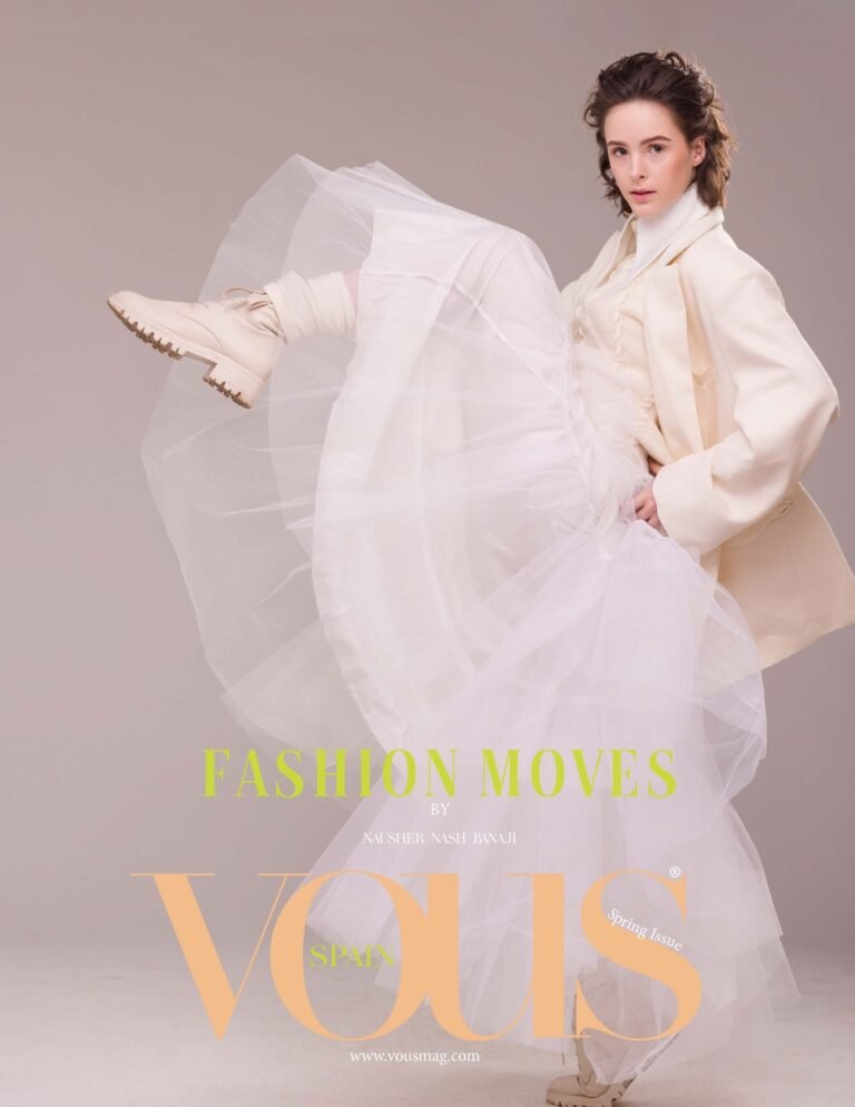 Fashion Moves — VOUS Magazine · The March Fashion & Beauty Edition · Vol.10 · 2024