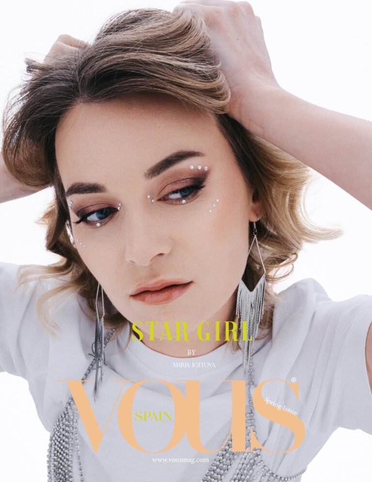 Star Girl — VOUS Magazine · The March Fashion & Beauty Edition · Vol.12 · 2024