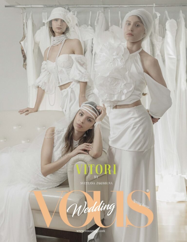 VITORI — VOUS Magazine · The March Wedding Edition · Vol.2 · 2024