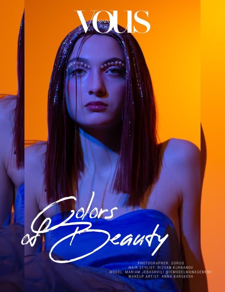 Colors of Beauty — VOUS Magazine · The April Teen Edition · Vol.7 · 2024