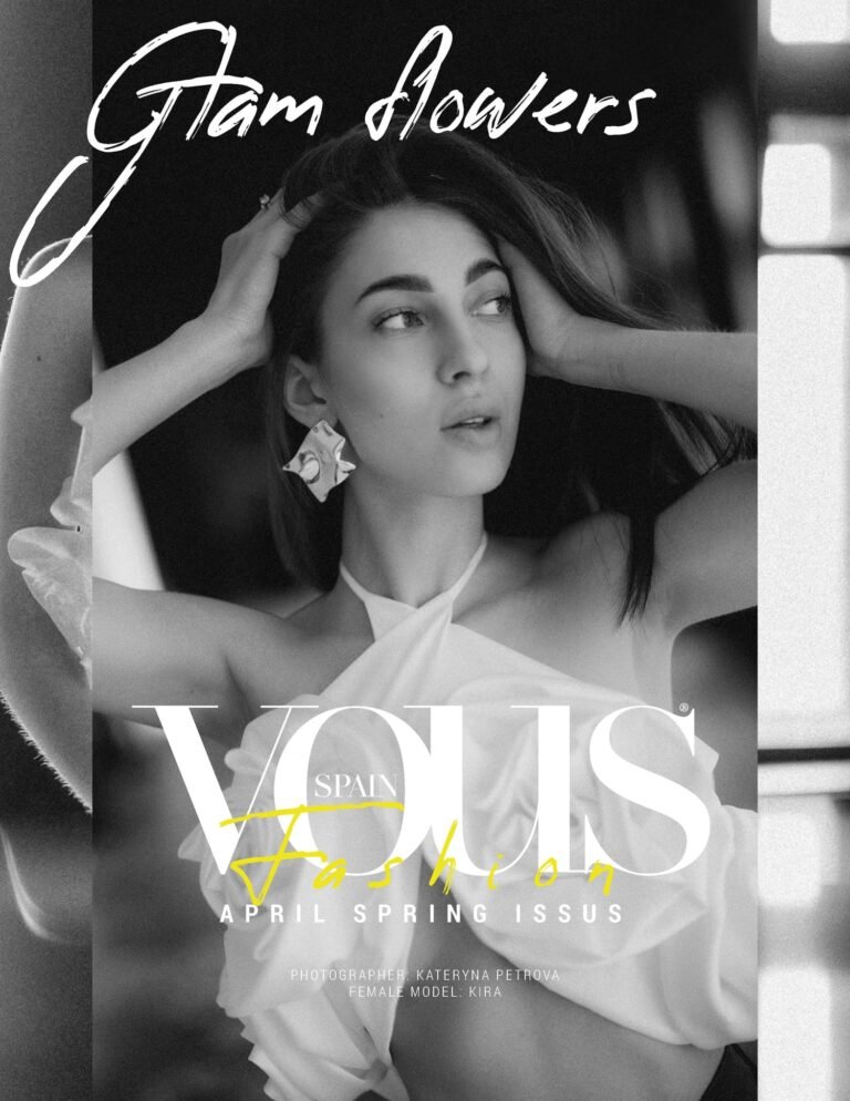 Glam flowers — VOUS Magazine · The April Fashion & Beauty Edition · Vol.6 · 2024