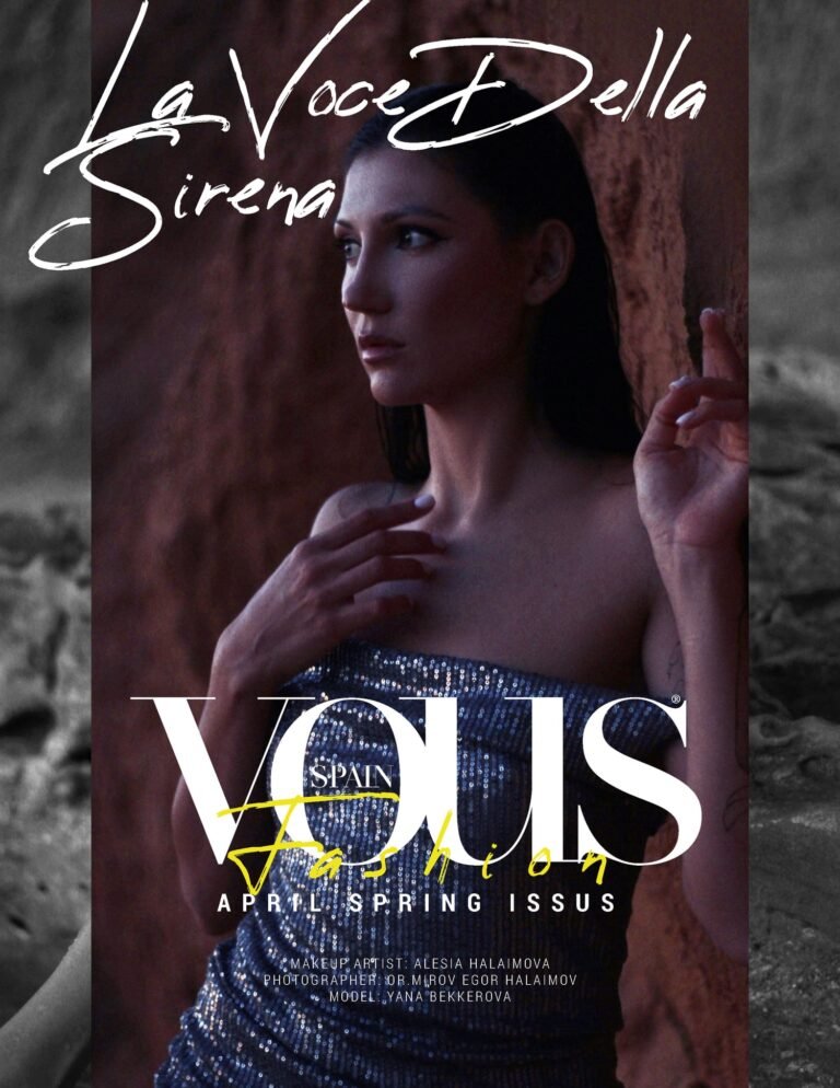 La Voce Della Sirena — VOUS Magazine · The April Fashion & Beauty Edition · Vol.4 · 2024