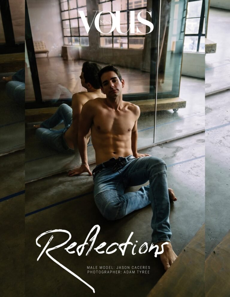 Reflections — VOUS Magazine · The April Man Edition · Vol.5 · 2024