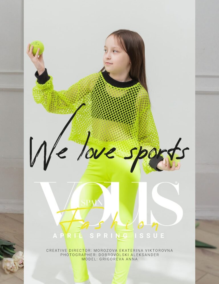 We love sports — VOUS Magazine · The April Teen Edition · Vol.2 · 2024