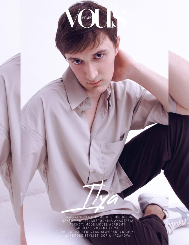 Ilya — VOUS Magazine · The May Man Edition · Vol.1 · 2024