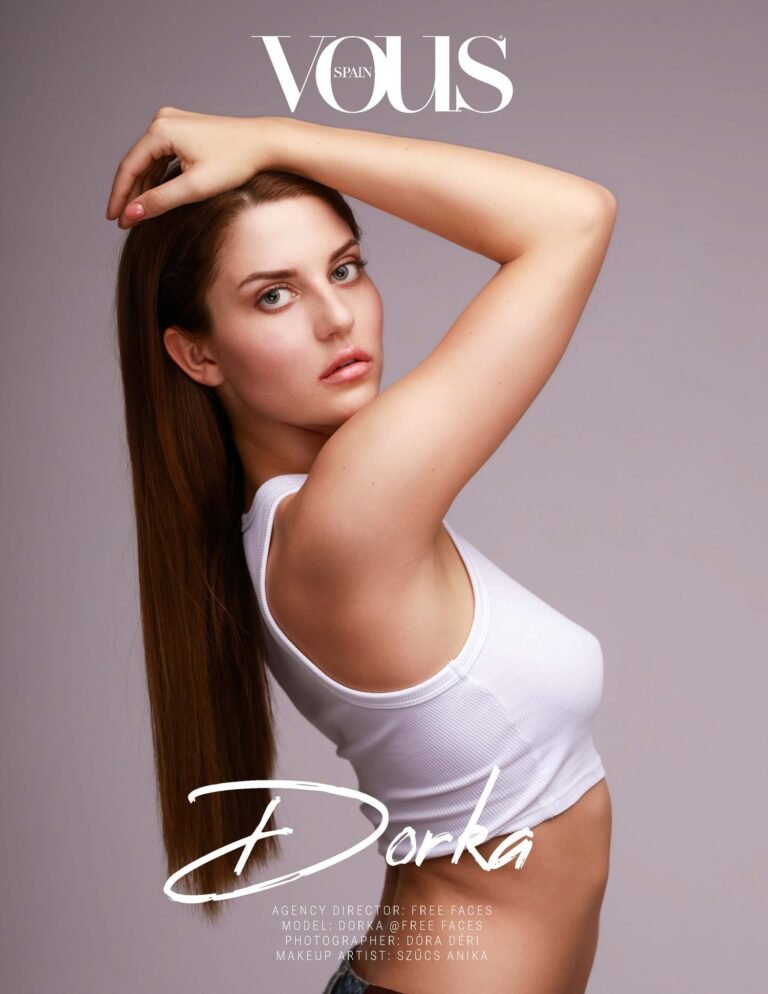 Dorka — VOUS Magazine · The July Street Edition · Vol.3 · 2024