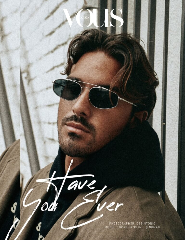 Have You Ever — VOUS Magazine · The February Men Edition · Vol.1 · 2025