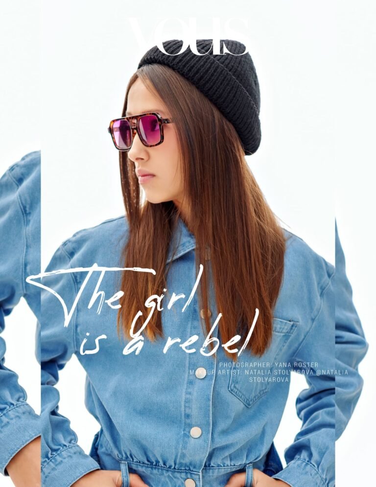 The girl is a rebel — VOUS Magazine · The May Teen Edition · Vol.2 · 2025