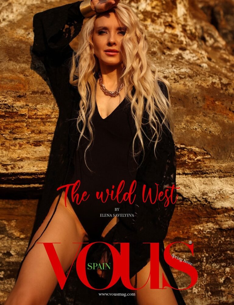 The wild West — VOUS Magazine · The June Fashion Edition · Vol.7 · 2025