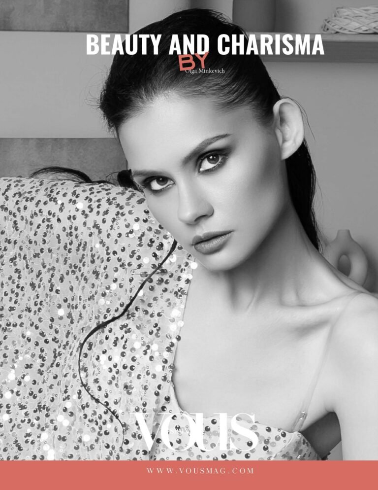 Beauty and charisma — VOUS Magazine · The December Beauty Edition · Vol.1 · 2025