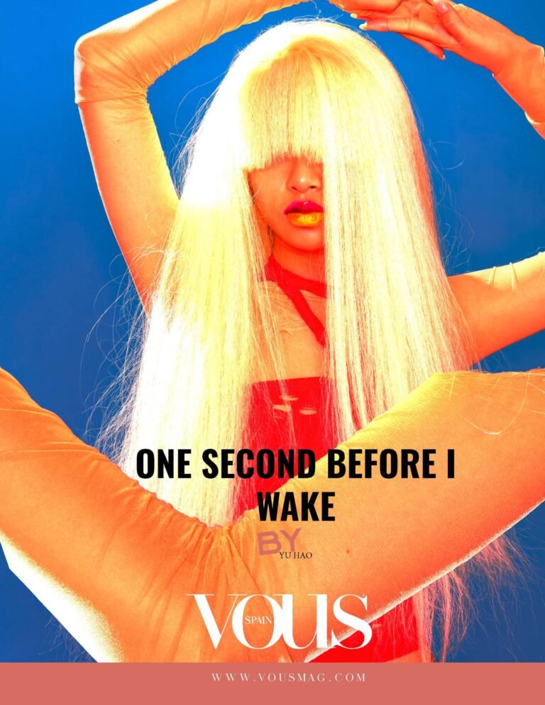 One Second Before I Wake — VOUS Magazine · The February Fashion Edition · Vol.2 · 2026