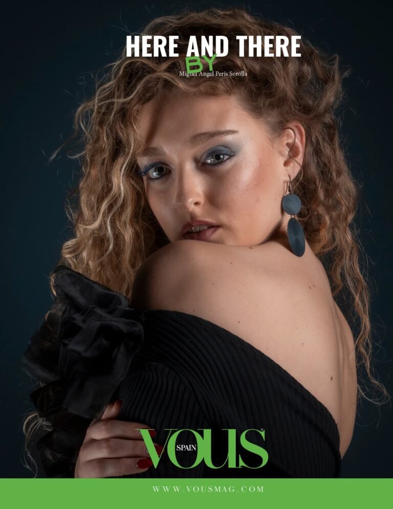 HERE AND THERE — VOUS Magazine · The April Portrait Edition · Vol.1 · 2026