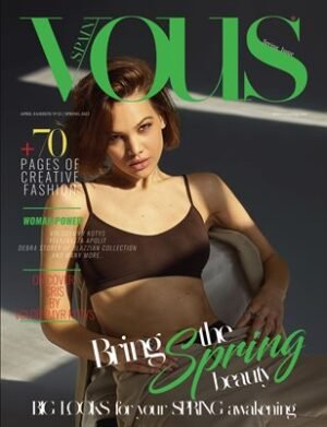 VOUS Magazine | The April Fashion & Beauty Edition | Vol.25 | 2023 cover