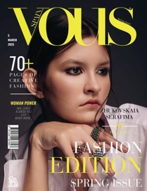 VOUS Magazine | The March Fashion Edition | Vol.5 | 2025 cover