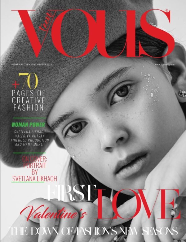 Portrait — VOUS Magazine · The February Teen Edition · Vol.4 · 2023